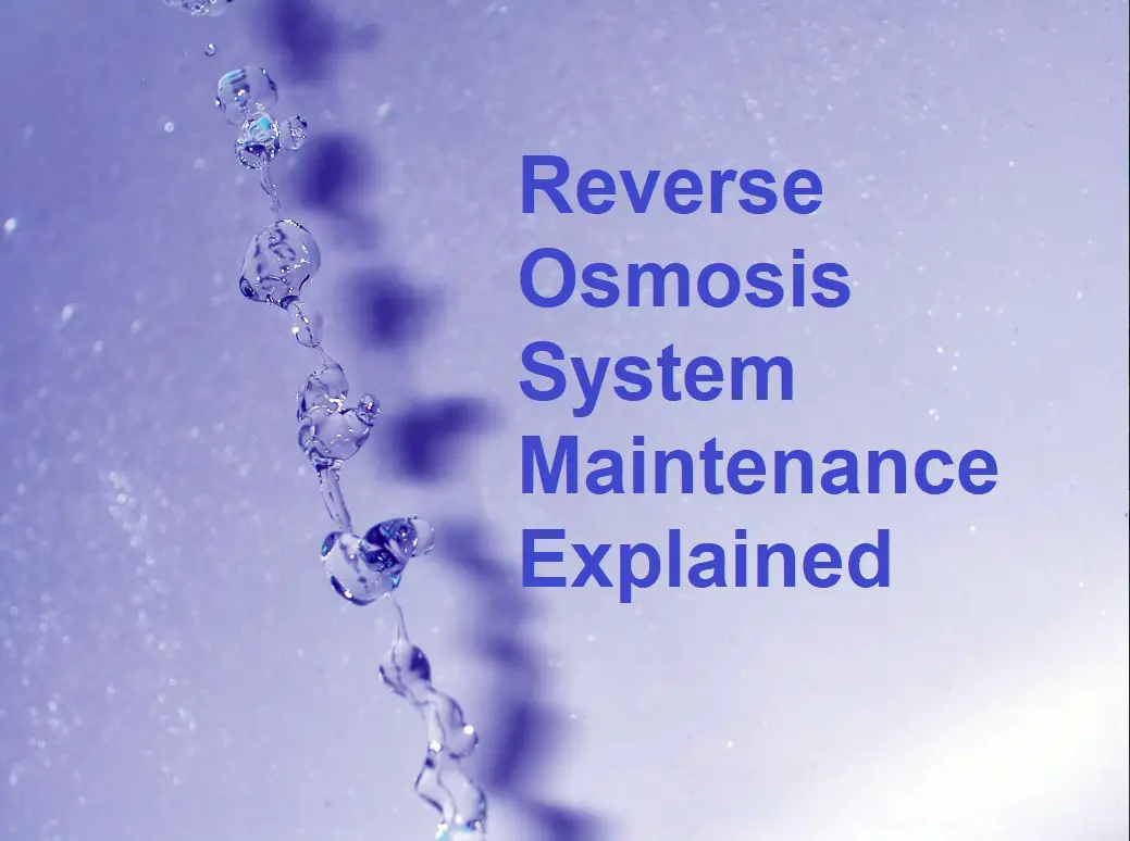 Explicación del mantenimiento del sistema de ósmosis inversa